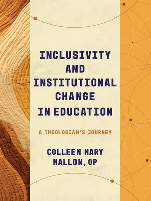 cover image of Inclusivity and Institutional Change in Education